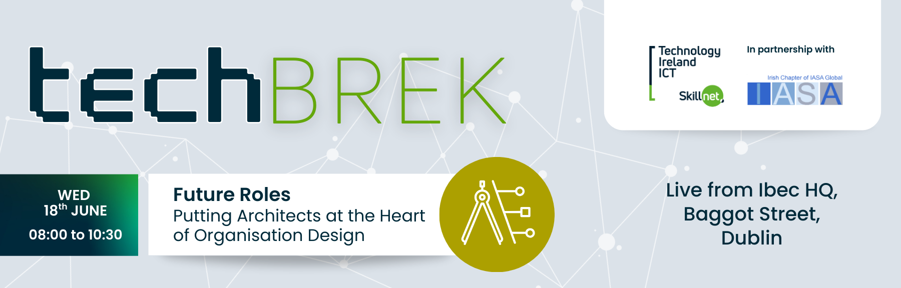techBREK with Iasa June 2025 Future Roles