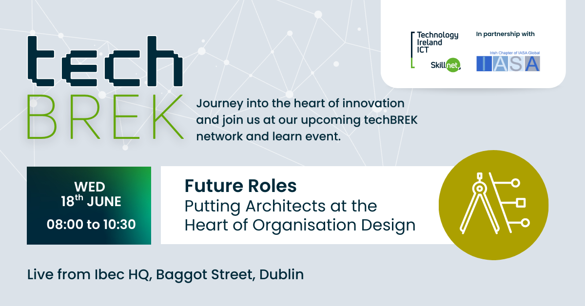 techbrek with Iasa ireland chapter June 2025 future roles