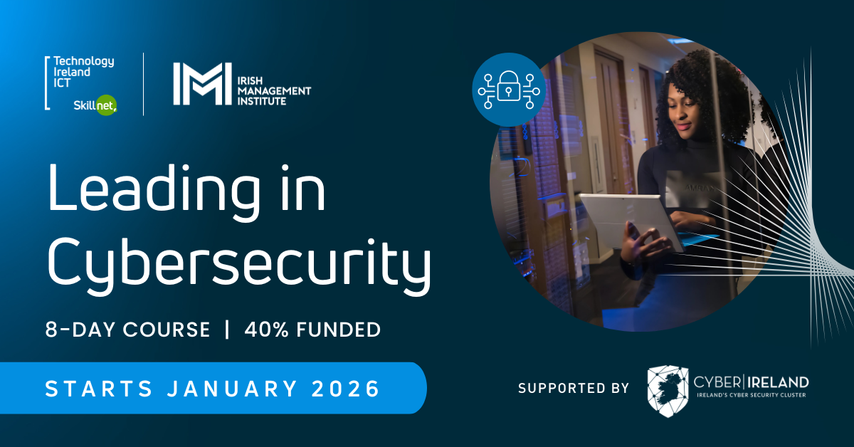 Leading in Cybersecurity | Part-time Cybersecurity training with the IMI