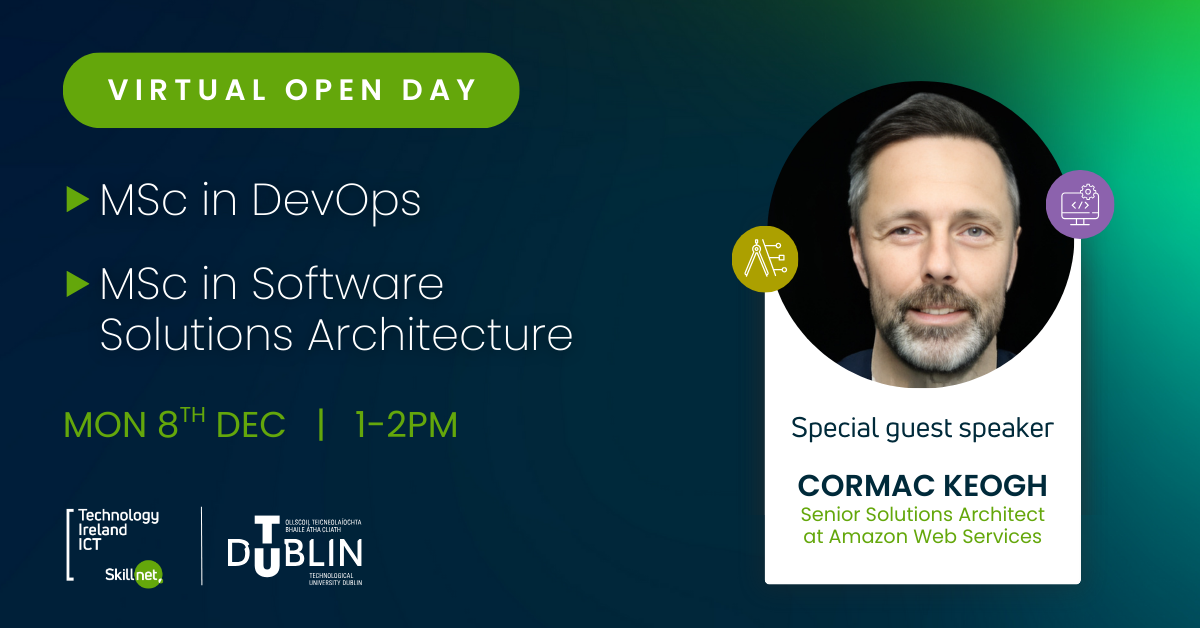 Virtual Open Day for MSc in DevOps and MSc in Software Solutions Architecture. Guest speaker Cormac Keogh, Senior Solutions Architect at AWS