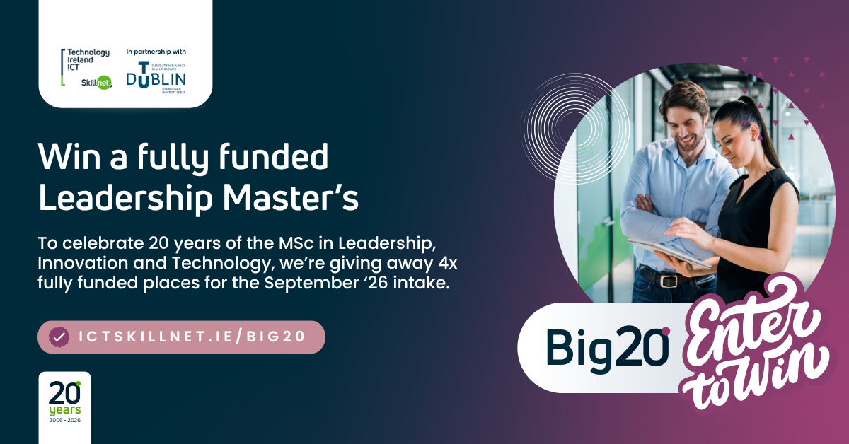 Technology Ireland ICT Skillnet and TU Dublin Celebrate 20 Years of Innovation with ‘Big 20’ Giveaway